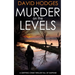 MURDER ON THE LEVELS a gripping crime thriller full of suspense