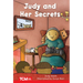 Judy and Her Secrets: Level 1: Book 16
