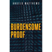 Burdensome Proof