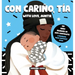Con cariño, Tía / With Love, Auntie (Spanish / English Bilingual)