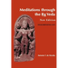 Meditations through the Rig Veda: Four-Dimensional Man