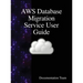 AWS Database Migration Service User Guide