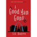 A Good Man Gone