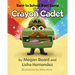 The Crayon Cadet