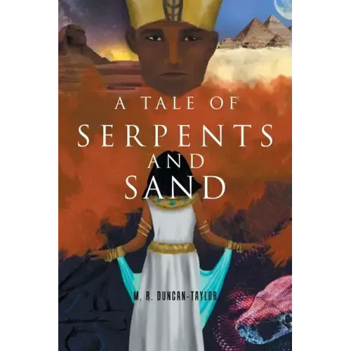 A Tale of Serpents and Sand