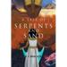 A Tale of Serpents and Sand