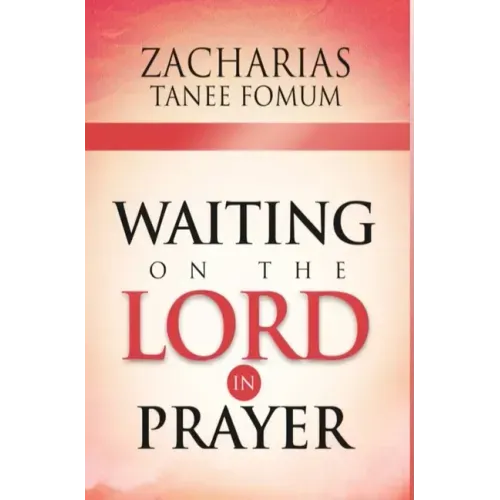Waiting on The Lord in Prayer