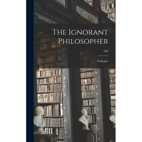 The Ignorant Philosopher; 200