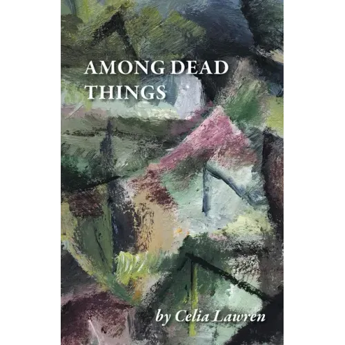 Among Dead Things
