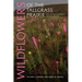 Wildflowers of the Tallgrass Prairie: The Upper Midwest