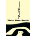 Three Huge Novels: Tres inmensas novelas