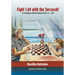 Fight 1.D4 with the Tarrasch!: A Complete Black Repertoire vs. 1.D4