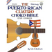 The Puerto Rican Cuatro Chord Bible: BEADG Standard Tuning 1,728 Chords