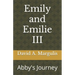 Emily and Emilie III: Abby's Journey