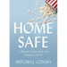 Home Safe: A Memoir of End-Of-Life Care During Covid-19