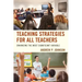 Teaching Strategies for All Teachers: Enhancing the Most Significant Variable