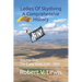 Ladies Of Skydiving A Comprehensive History: Volume One The Early Years 1799--1942