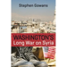 Washington's Long War on Syria