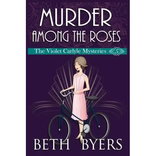 Murder Among the Roses: A Violet Carlyle Cozy Historical Mystery
