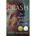 Crash: How I Became a Reluctant Caregiver