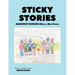 Sticky Stories: Barefoot Buddies Make a New Friend