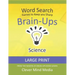 Brain-Ups Large Print Word Search: Games to Keep You Sharp: Science