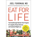 Eat for Life: The Breakthrough Nutrient-Rich Program for Longevity, Disease Reversal, and Sustained Weight Loss