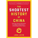 Shortest History of China: From the Ancient Dynasties to a Modern Superpower - A Retelling for Our Times