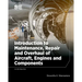 Introduction to Maintenance, Repair and Overhaul of Aircraft, Engines and Components