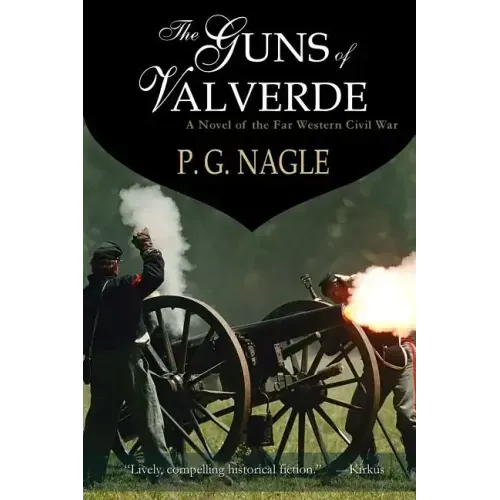 The Guns of Valverde: Far Western Civil War