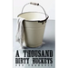 A Thousand Dirty Buckets