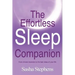 The Effortless Sleep Companion: From Chronic Insomnia to the Best Sleep of Your Life