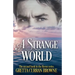 A Strange World: Book 2 of The LORD BYRON Series