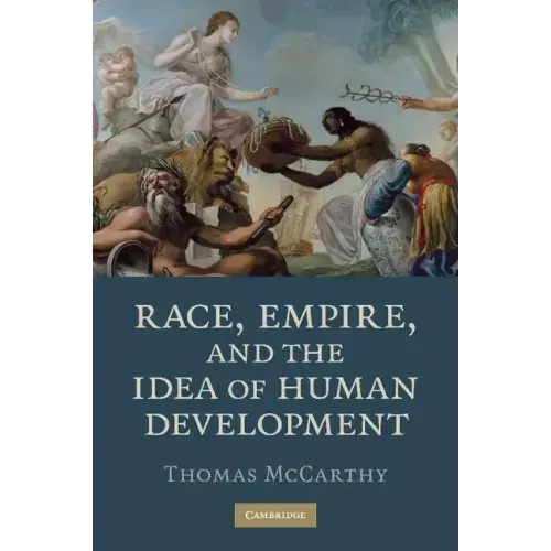 Race, Empire, and the Idea of Human Development