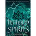 Tethered Spirits