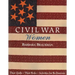 Civil War Women. Their Quilts, Their Roles & Activities for Re-Enactors