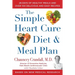 The Simple Heart Cure Diet and Meal Plan: 28 Days of Healthy Meals and Over 100 Delicious and Easy Recipes