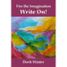 Fire the Imagination, Write On!