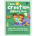 Bible Creation Activity Book: Bible ABC, Numbers, Coloring Pages, Tracing, Writing, Word Search and More