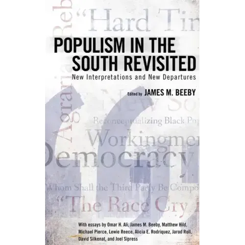 Populism in the South Revisited: New Interpretations and New Departures