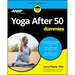 Yoga After 50 for Dummies