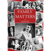 Family Matters: dreams I couldn't share - and how a dysfunctional family became America's darling, The Addams Family