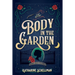 The Body in the Garden: A Lily Adler Mystery