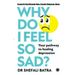 Why Do I Feel So Sad?: Your pathway to healing depression