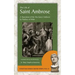 The Life of Saint Ambrose: A Translation of the Vita Sancti Ambrosii by Paulinus of Milan