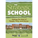 The Strategic School: Making the Most of People, Time, and Money