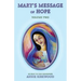 Mary's Message of Hope, Volume Two