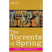 The Torrents of Spring: A Romantic Novel in Honor of the Passing of a Great Race