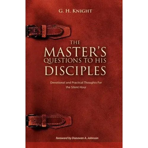 The Master's Questions to His Disciples