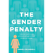 The Gender Penalty: Turning obstacles into opportunities for women at work